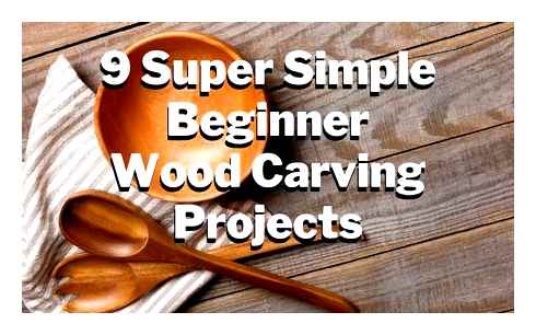 carve, wood, beginners